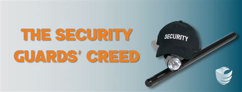 security guard creed|The Unspoken Code of Honor: Exploring the Security Guards’ Creed.